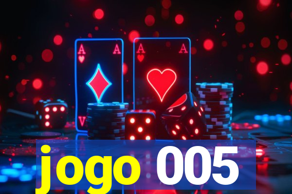 jogo 005